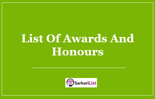 List Of Awards And Honours 2022 | Important Awards And Honours