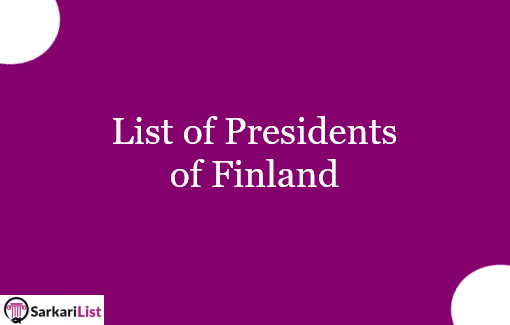 List of Presidents of Finland 2022 | Complete List Of Finland Presidents