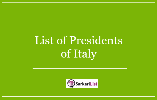 List of Presidents of Italy 2022 | Complete List Of Italy Presidents