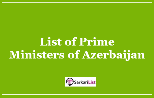 List of Prime Ministers of Azerbaijan