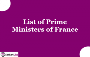 List of Prime Ministers of France 2022 | First PM | Latest Updated List