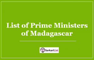 List of Prime Ministers of Madagascar 2022 | Latest Updated List | First PM