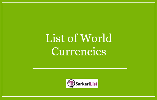 List of World Currencies 2022 | Latest Currencies and Currency Codes