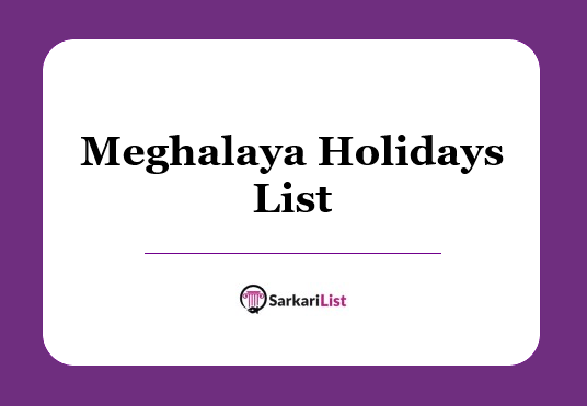 Meghalaya Holidays List