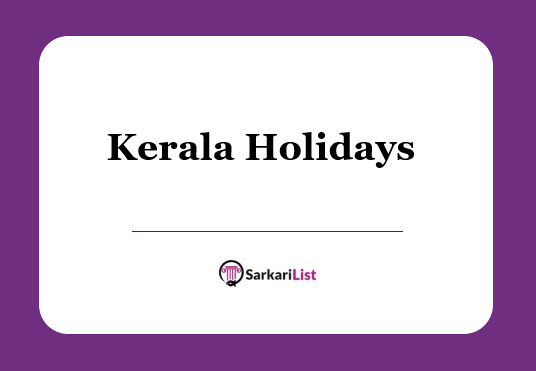 Kerala Holidays List