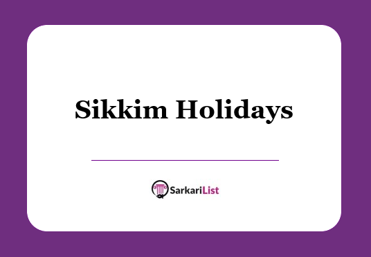 Sikkim Holidays List 