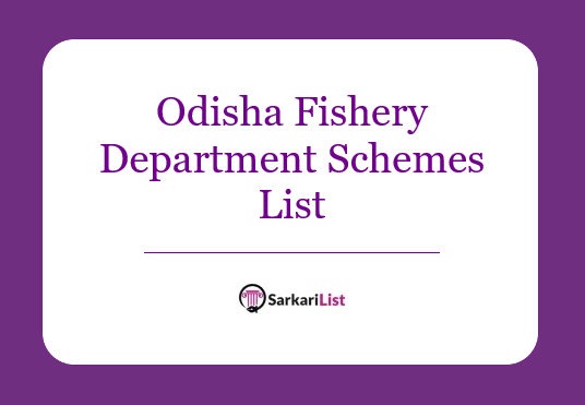 Odisha Fishery Department Schemes List
