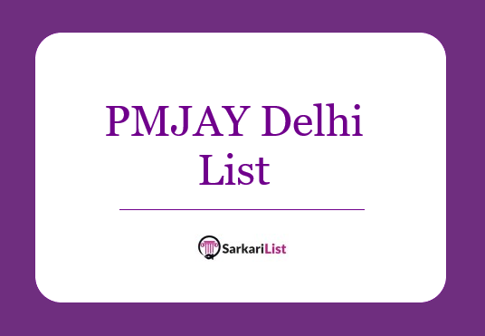 PMJAY Delhi List 
