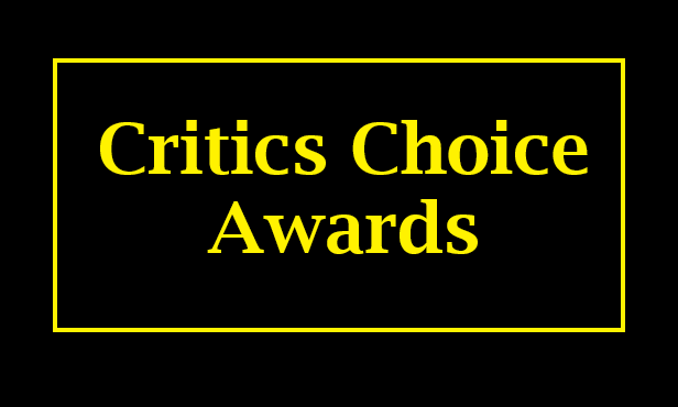 Critics Choice Awards Winners List 