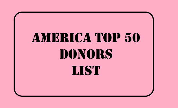 America Top 50 Donors List