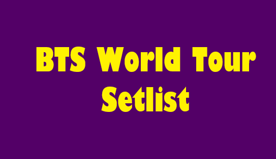 BTS World Tour Setlist 