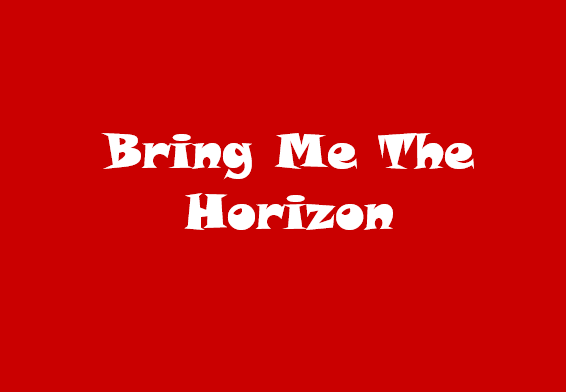 Bring Me The Horizon Setlist