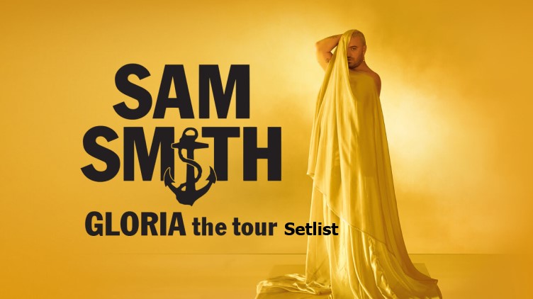 Sam Smith Setlist 