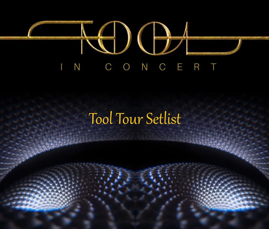 Tool Tour Setlist