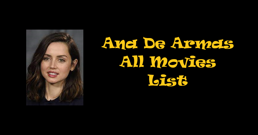 Ana De Armas All Movies List 