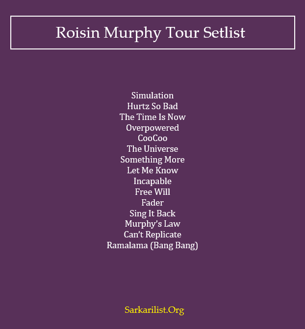 Roisin Murphy Tour Setlist 