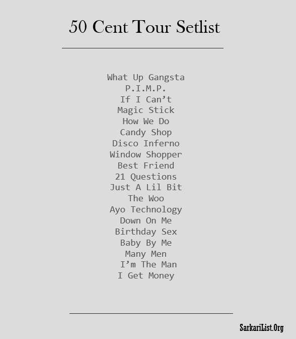 50 Cent Tour Setlist 