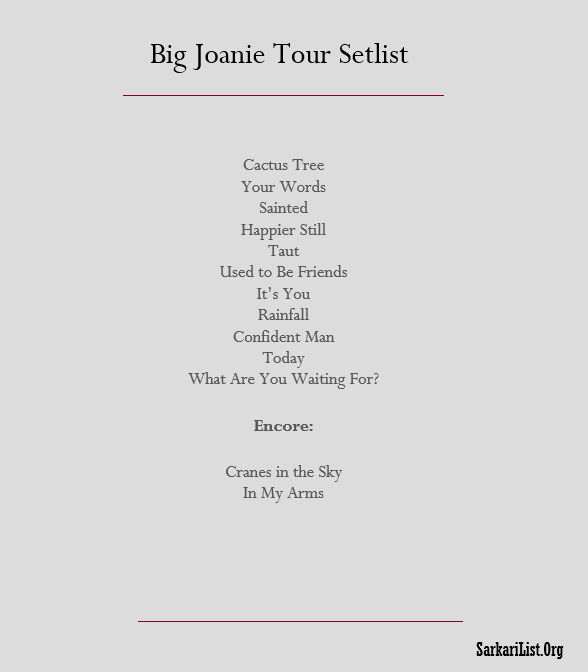 Big Joanie Tour Setlist