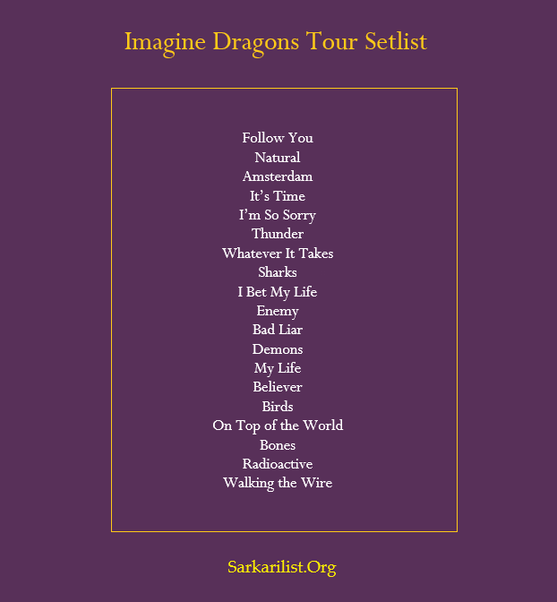 Imagine Dragons Tour Setlist 