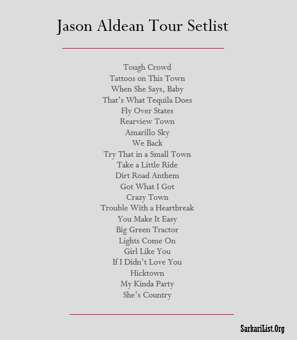 Jason Aldean Tour Setlist