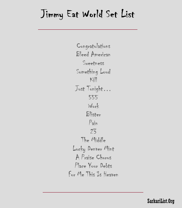 Jimmy Eat World Set List 