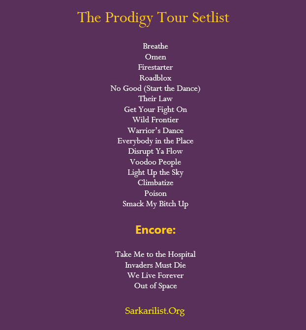 The Prodigy Tour Setlist