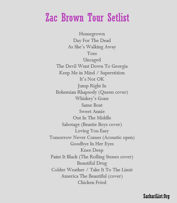 Zac Brown Tour Setlist