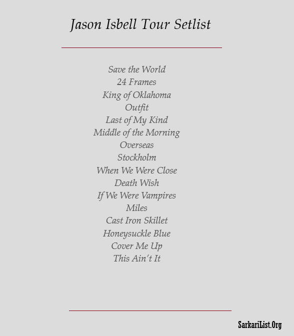 Jason Isbell Tour Setlist 
