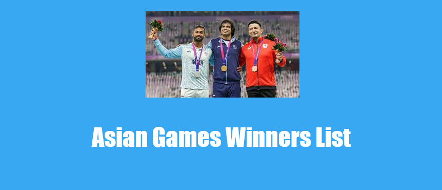 Asian Games Winners List