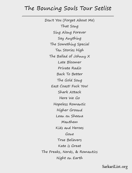 The Bouncing Souls Tour Setlist