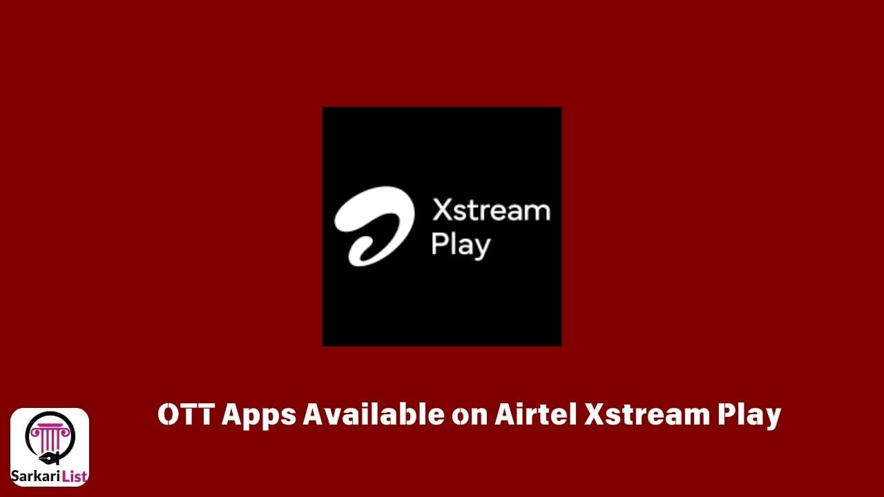 List of OTT Apps Available on Airtel Xstream Play 